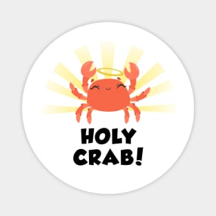 Holy Crab funny design white Magnet